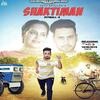 Shaktiman - Satt Dhillon Poster