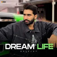Dream Life | Shivjot Poster